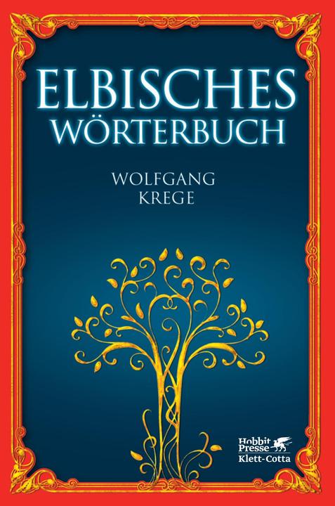 Produktbild Elbisches Wörterbuch Eldarin parmaqettaron (Deutsch, Wolfgang Krege, 2012)