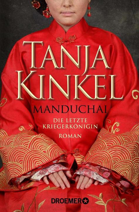 Produktbild Manduchai Die letzte Kriegerkönigin (Deutsch, Tanja Kinkel, 2016)