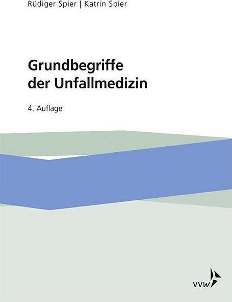 Image du produit Grundbegriffe der Unfallmedizin (Allemand, 2018)