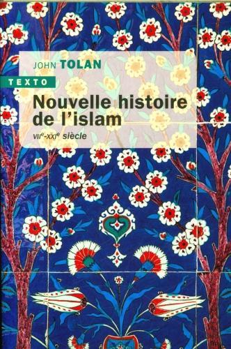 Actual product image Nouvelle histoire de l'islam : VIIe-XXIe siècle (French, Tolan John Victor, 2024)