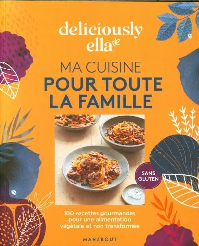 Image du produit Deliciously Ella. Ma cuisine pour toute la famille (Français, Woodward Ella, 2023)