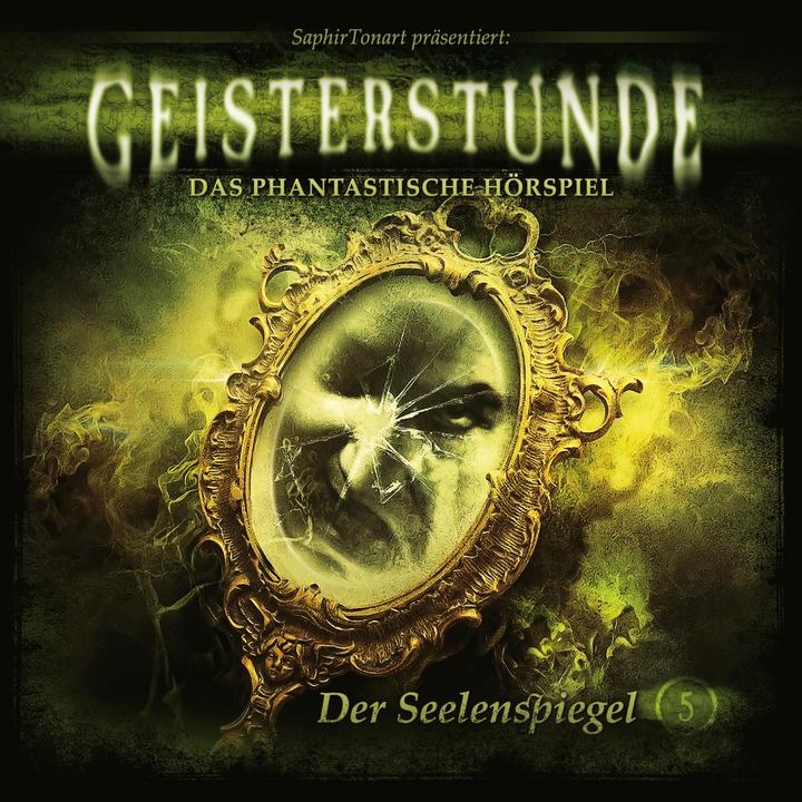 Actual product image Saphir Geisterstunde 05 - Der Seelenspiegel