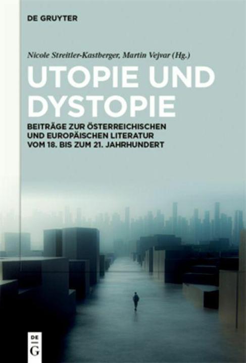 Actual product image Utopie und Dystopie (German, Nicole Streitler-Kastberger, Martin Vejvar, 2023)