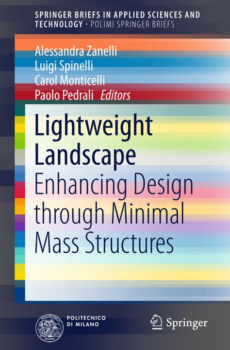 Energie-Label Lightweight Landscape (Alessandra Zanelli, Paolo Pedrali, Carol Monticelli, Luigi Mario Spinelli, 2015)