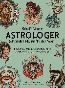 Produktbild Stuff Your Astrologer Should Have Told You (Englisch, Alise Morales, 2024)