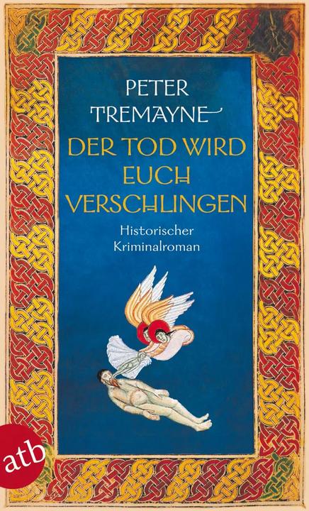 Actual product image Der Tod wird euch verschlingen (German, Peter Tremayne, 2016)