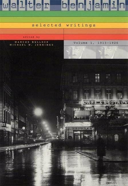 Image du produit Walter Benjamin: Selected Writings.1913-1926 (Anglais, Michael W. Jennings, Walter Benjamin, Marcus Bullock, 2004)