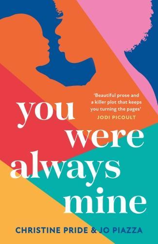 Immagine prodotto You Were Always Mine (Inglese, Christine Pride, Piazza Jo, 2024)