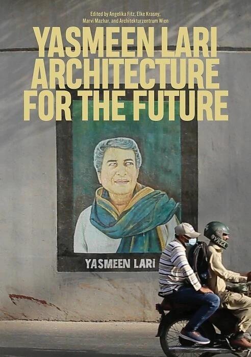Actual product image Yasmeen Lari (English, Elke Krasny, Vienna Architecture Centre, Marvi Mazhar, Angelica Fitz, 2023)