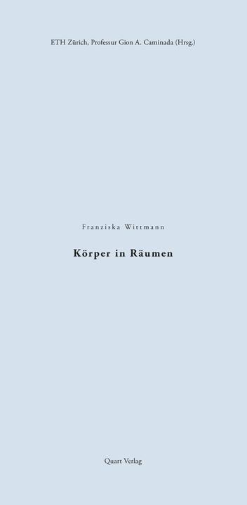 Produktbild Körper in Räumen (Deutsch, Franziska Wittmann, 2019)