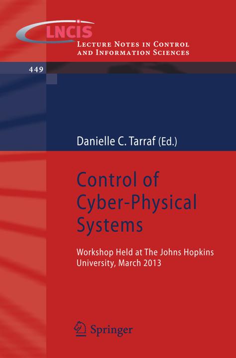 Produktbild Control of Cyber-Physical Systems (Danielle C. Tarraf, 2013)