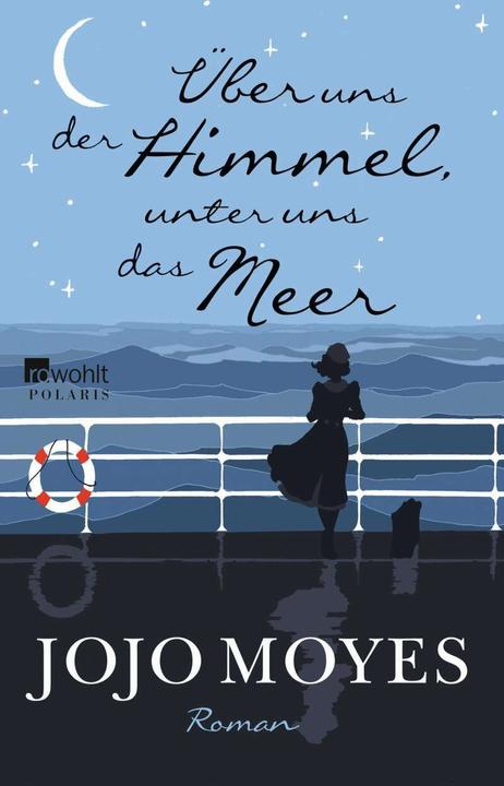 Produktbild Über uns der Himmel, unter uns das Meer (Deutsch, Jojo Moyes, 2016)