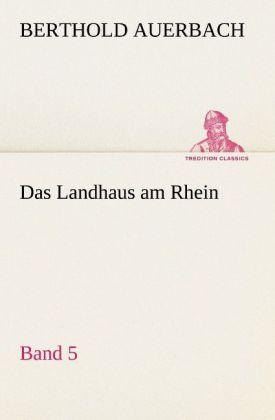 Produktbild Das Landhaus am Rhein Band 5 (Berthold Auerbach, 2012)