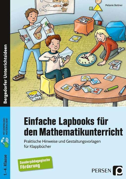 Produktbild Einfache Lapbooks für den Mathematikunterricht (Deutsch, Melanie Bettner, 2019)