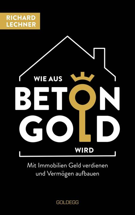 Immagine prodotto Lechner:Wie aus Beton Gold wird (Tedesco, Richard Lechner, 2022)