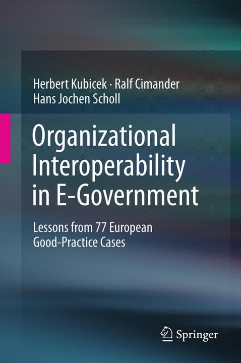Actual product image Organizational Interoperability in E-Government (Dutch, Ralf Cimander, Herbert Kubicek, Hans Jochen Scholl, 2014)
