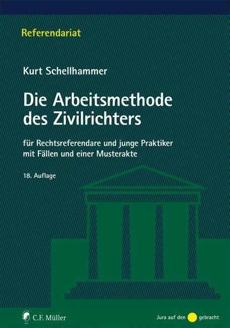 Actual product image Die Arbeitsmethode des Zivilrichters (German, Kurt Schellhammer, 2019)