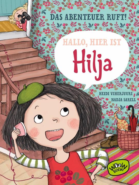 Produktbild Hallo, hier ist Hilja (Deutsch, Heidi Viherjuuri, 2019)