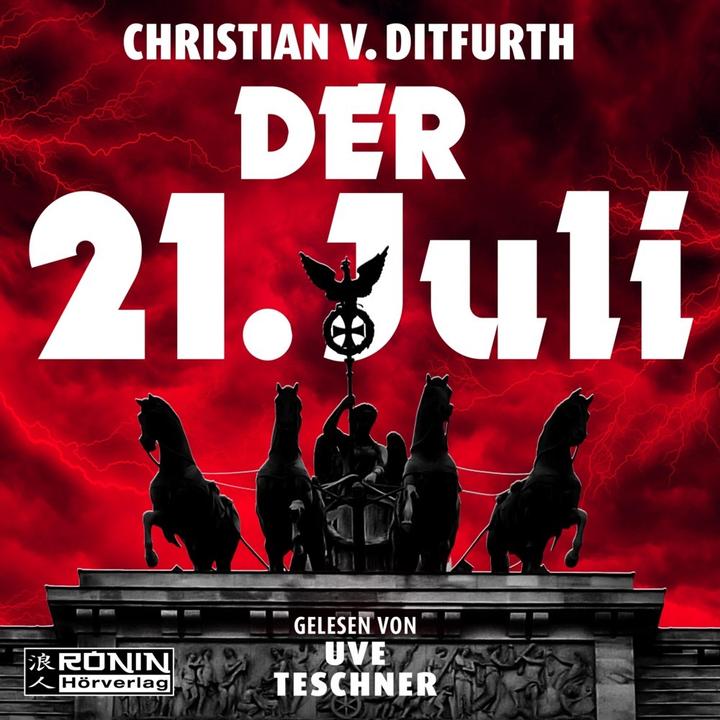 Immagine prodotto v. Ditfurth:Il 21 luglio (Christian contro Ditfurth)