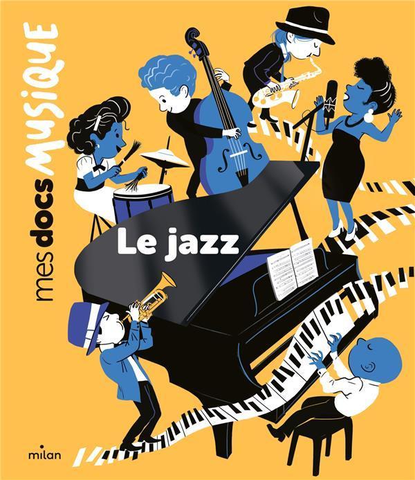 Produktbild Milan éditions Le jazz (Französisch, Dumontet Astrid, 2022)
