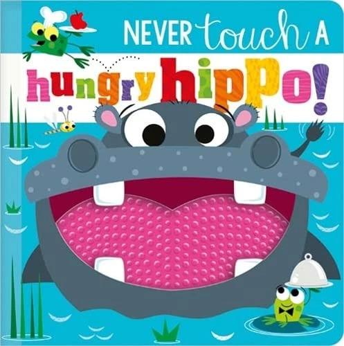 Immagine prodotto Never Touch A Hungry Hippo! (Inglese, Rosie Greening, Stuart Lynch, 2022)