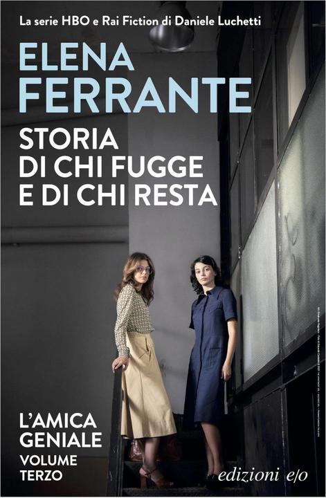 Actual product image Storia di chi fugge e di chi resta. L'amica geniale (Italian, Elena Ferrante, 2013)