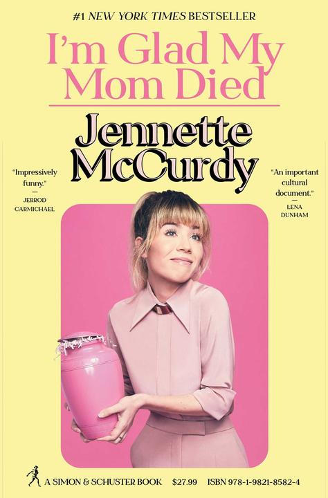 Actual product image I/'m Glad My Mom Died (English, Jennette McCurdy, 2022)
