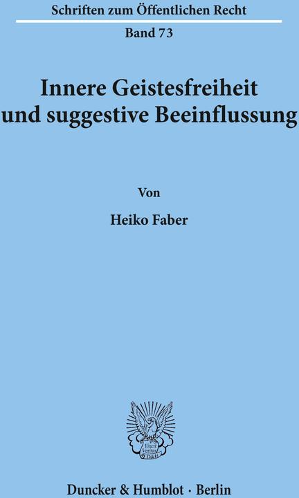Produktbild Innere Geistesfreiheit und suggestive Beeinflussung. (Deutsch, Heiko Faber, 1968)