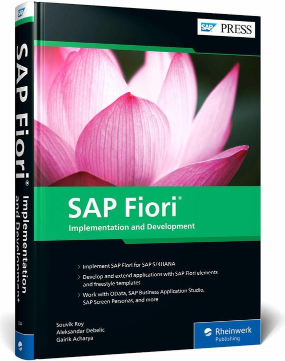 Produktbild SAP Fiori: Implementation and Development (Englisch, Souvik Roy, Aleksander Debelic, Gairik Acharya, 2023)