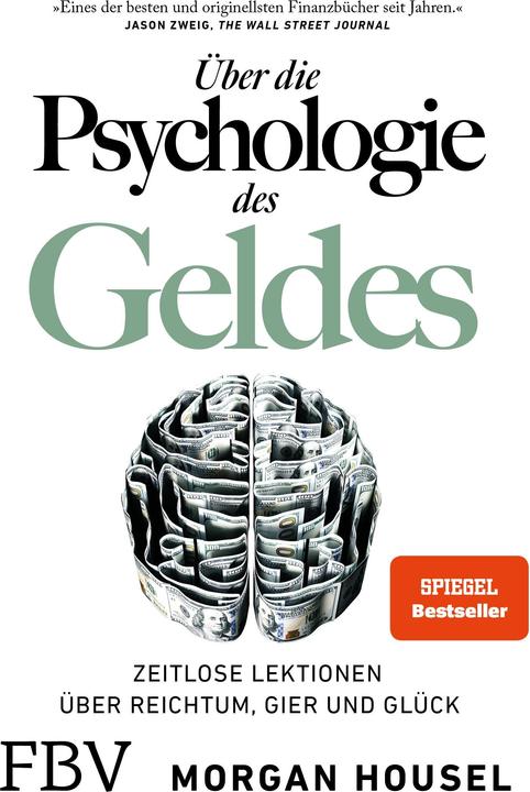 Über die Psychologie des Geldes (Deutsch, Morgan Housel, 2021)