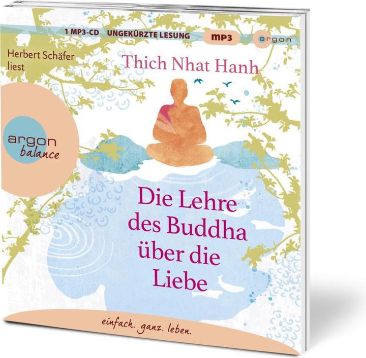 Immagine prodotto L'insegnamento del Buddha sull'amore (Karen Siebert, Ursula Richard, Herbert Schäfer, Thich Nhat Hanh, Tedesco)