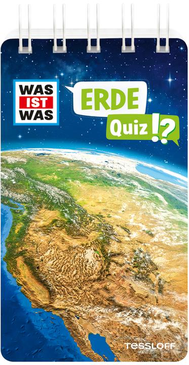 Actual product image Tessloff WAS IST WAS Quiz Erde (German, Tatiana Marti, 2022)