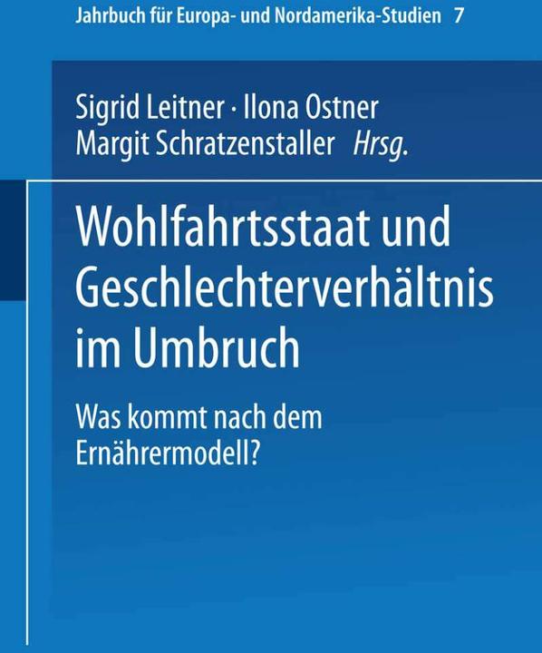 Image du produit Wohlfahrtsstaat und Geschlechterverhältnis im Umbruch (Allemand, Sigrid Leitner, Ilona Ostner, Margrit Schratzenstaller, 2004)