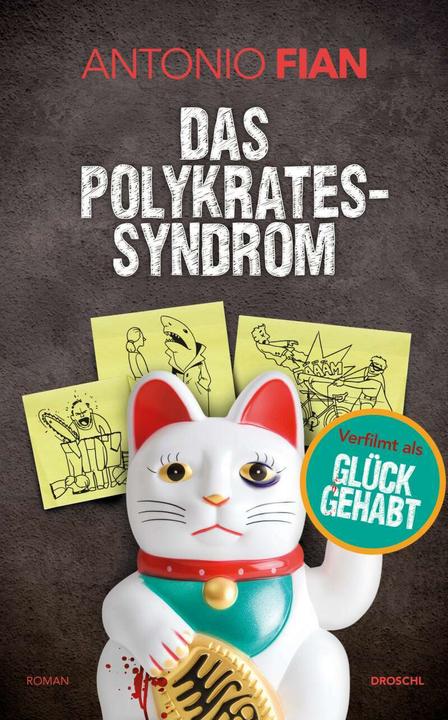 Produktbild Das Polykrates-Syndrom (Deutsch, Antonio Fian, 2019)
