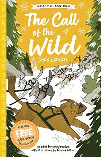 Immagine prodotto The Call of the Wild (Easy Classics) (Inglese, Arianna Bellucci, Gemma Barder, 2022)