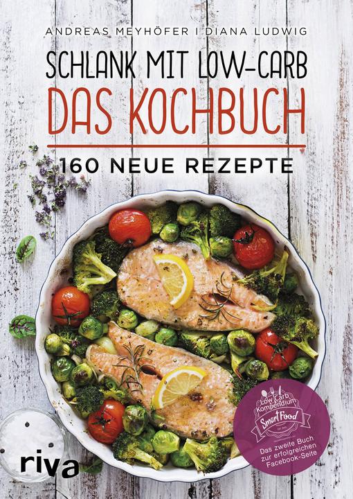 Immagine prodotto Schlank mit Low-Carb Das Kochbuch (Tedesco, Diana Ludwig, Andreas Meyhöfer, 2018)