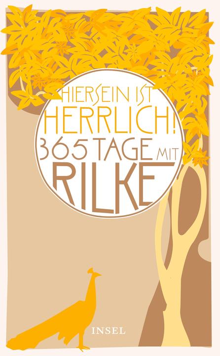 Produktbild »Hiersein ist herrlich.« 365 Tage mit Rilke