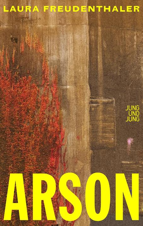 Produktbild Arson (Deutsch, Laura Freudenthaler, 2023)