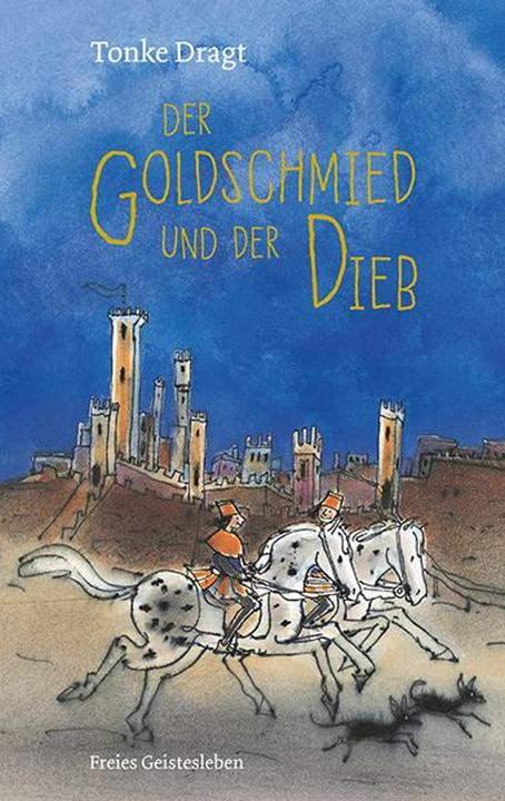 Produktbild Der Goldschmied und der Dieb (Deutsch, Tonke Dragt, 2019)