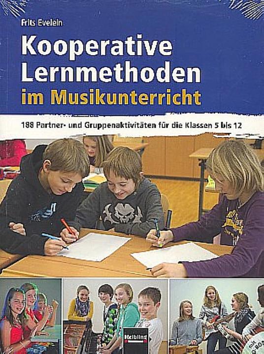 Kooperative Lernmethoden im Musikunterricht (German, Frits Evelein, 2015)