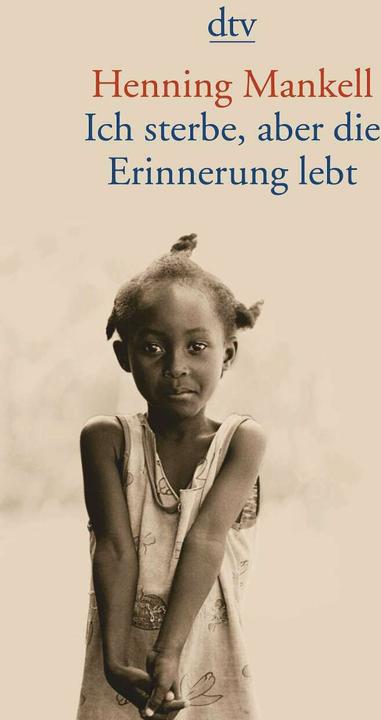 Image du produit Ich sterbe, aber die Erinnerung lebt (Allemand, Henning Mankell, Verena Reichel, Katrin Hillgruber, 2006)