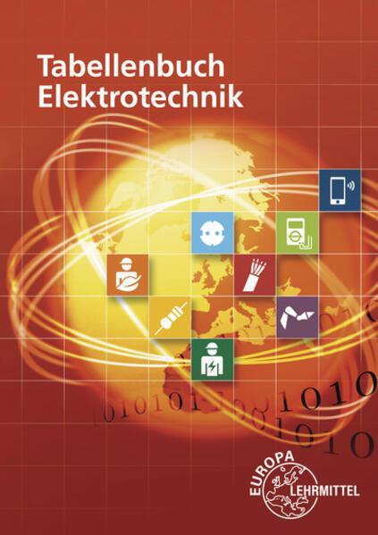 Image du produit Tabellenbuch Elektrotechnik (Allemand, Hans Walter Jöckel, Verena Häberle, Rudolf Krall, Thomas Urian, Dieter Isele, Bernd Schiemann, Constantin Häberle, Gregor Häberle, Dietmar Schmid, Klaus Tkotz, 2024)