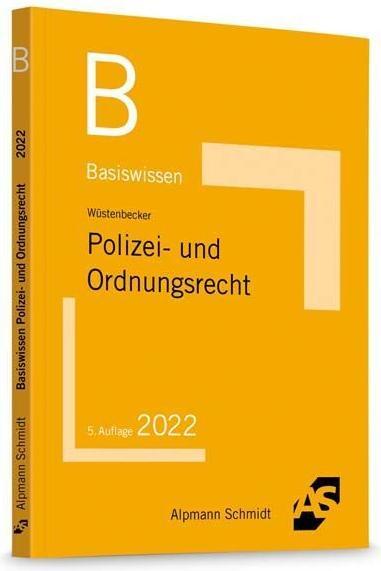 Actual product image Basiswissen Polizei- und Ordnungsrecht (German, Horst Wüstenbecker, 2021)