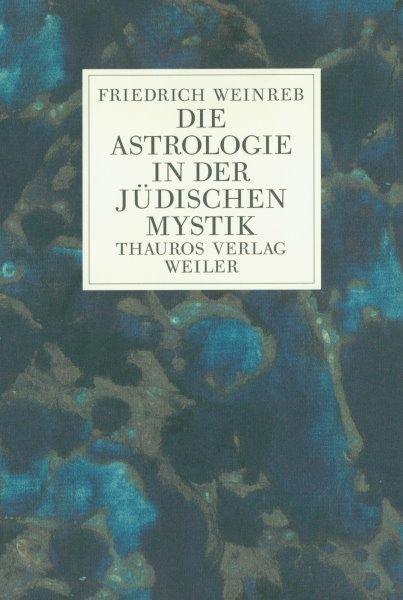 Astrology in Jewish Mysticism (German, Friedrich Schneider Weinreb, 1981)