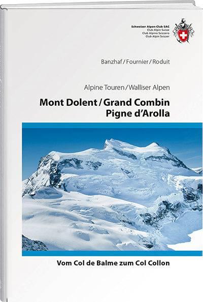 Image du produit Mont Dolent / Grand Combin / Pigne d'Arolla (Allemand, Banzhaf, 2014)