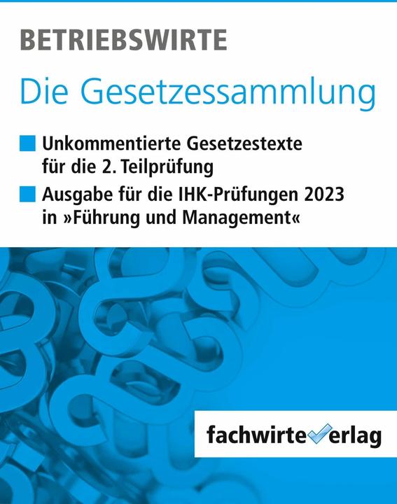 Produktbild Betriebswirte - Die Gesetzessammlung (Deutsch, Reinhard Fresow, 2023)