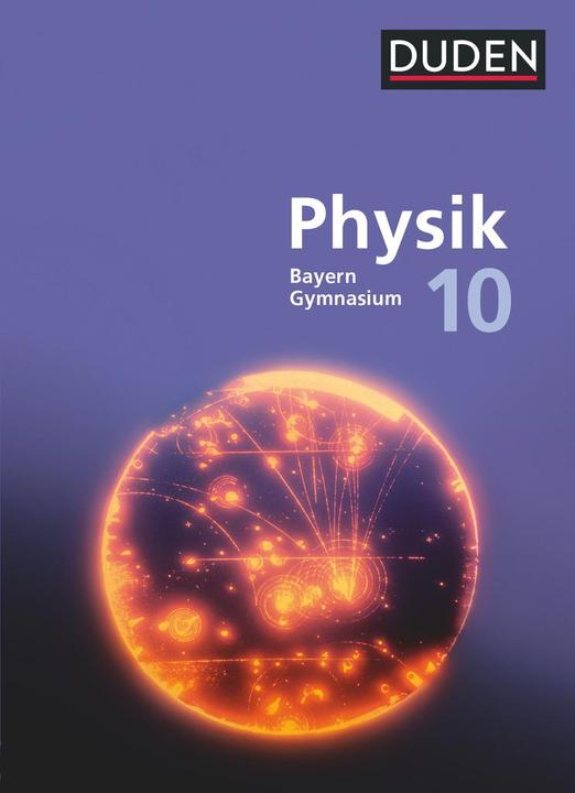 Immagine prodotto Duden Physik - Gymnasium Bayern - Neubearbeitung - 10. Jahrgangsstufe (Tedesco, Ferdinand, Claudia Ried, Ulrich Neumann, Corridore, Huber, 2022)