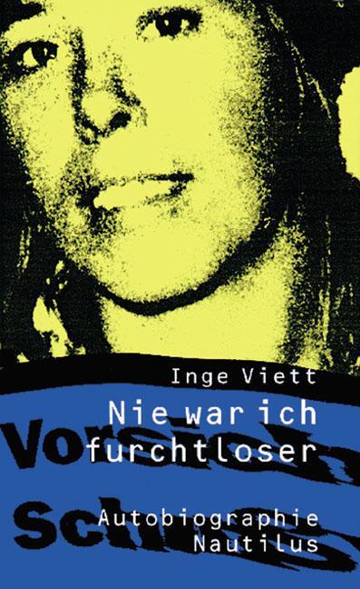 Produktbild Nie war ich furchtloser (Deutsch, Inge Viett, 2005)