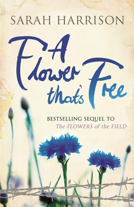 Produktbild A Flower That's Free (Englisch, Sarah Harrison, 2013)