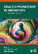 Actual product image Health Promotion in Midwifery (English, Bassett Sam, Bowden Jan, 2024)